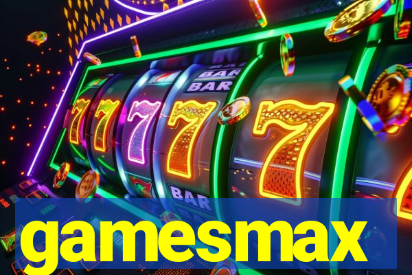 gamesmax