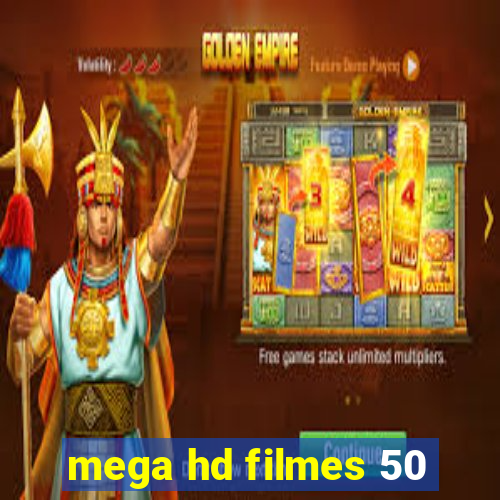 mega hd filmes 50