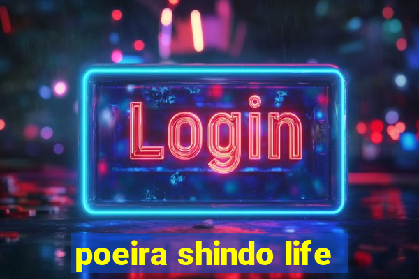 poeira shindo life