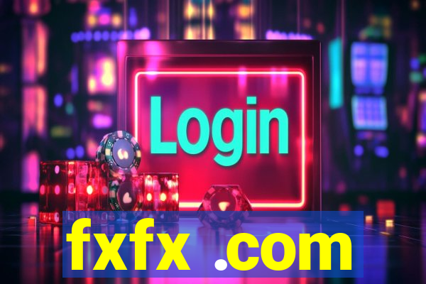 fxfx .com