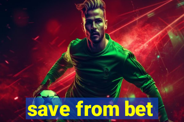 save from bet