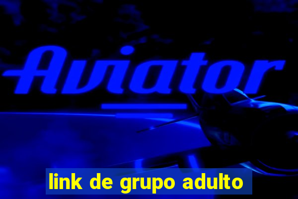 link de grupo adulto