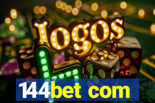 144bet com