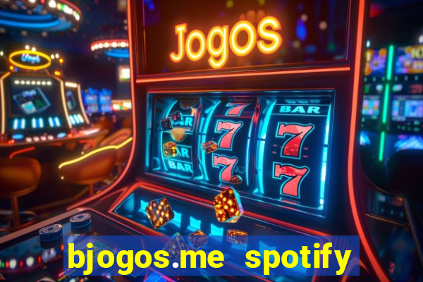 bjogos.me spotify premium apk