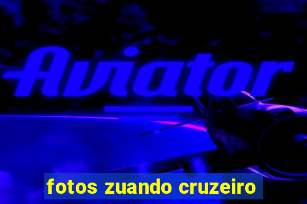 fotos zuando cruzeiro