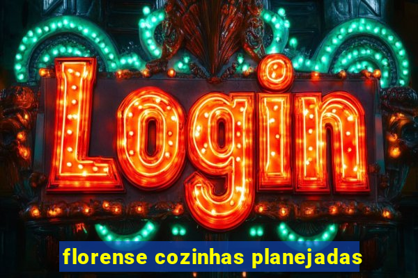 florense cozinhas planejadas