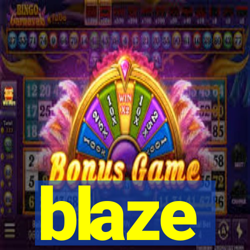 blaze