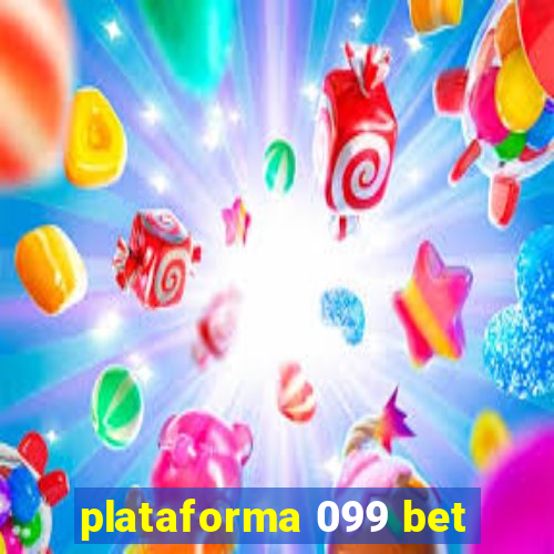 plataforma 099 bet