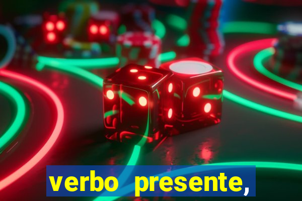 verbo presente, passado e futuro 3 ano