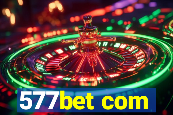 577bet com