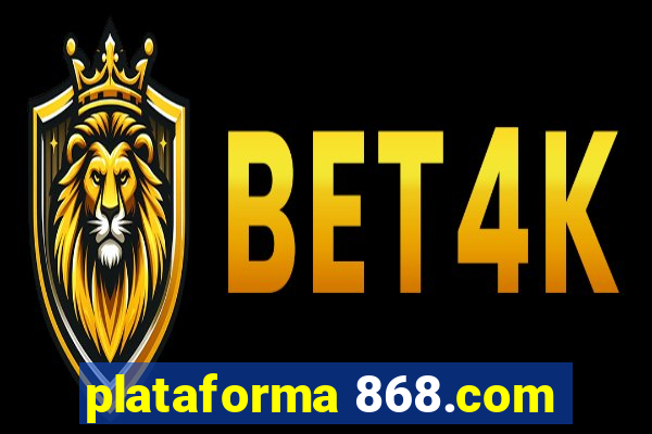 plataforma 868.com