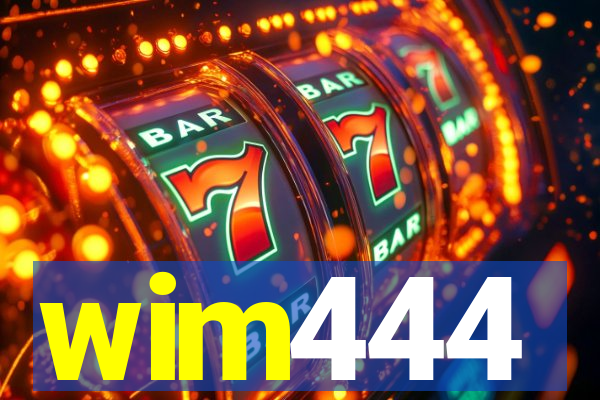 wim444
