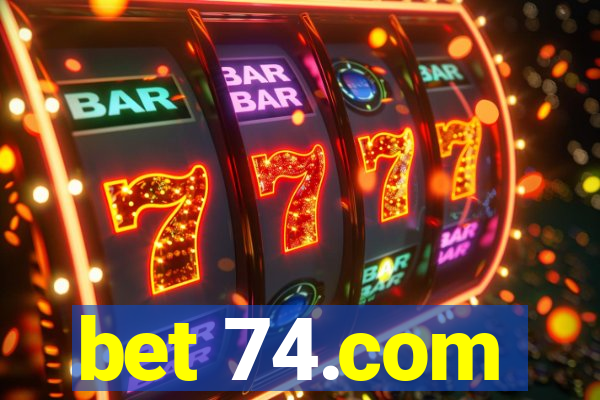 bet 74.com