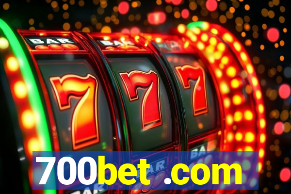 700bet .com
