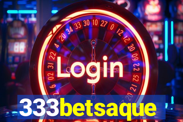 333betsaque