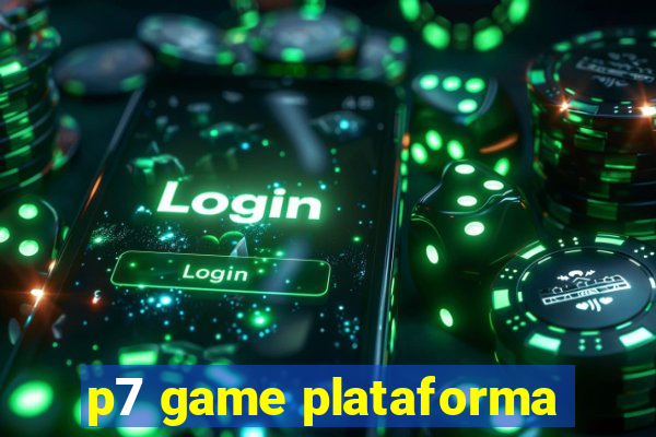 p7 game plataforma