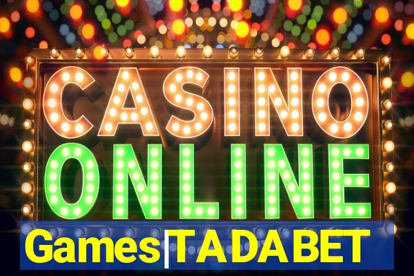 Games|TADABET