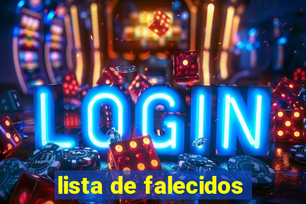lista de falecidos