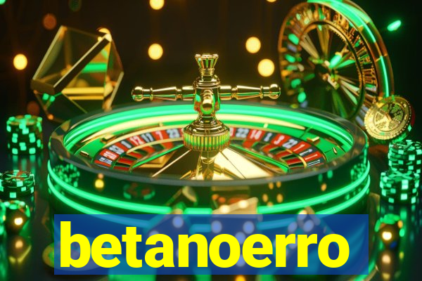 betanoerro