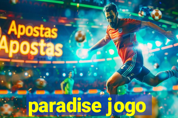 paradise jogo