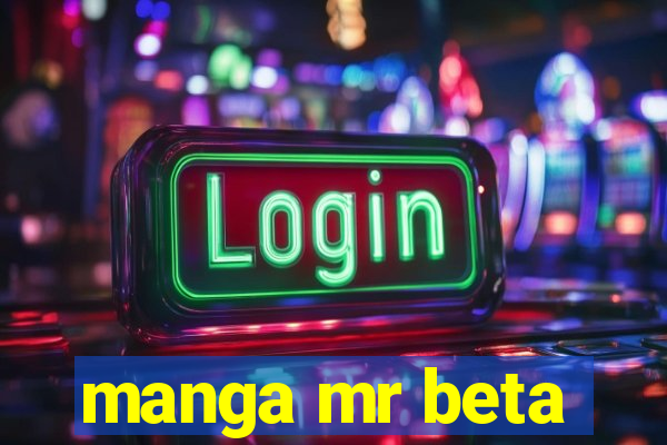 manga mr beta