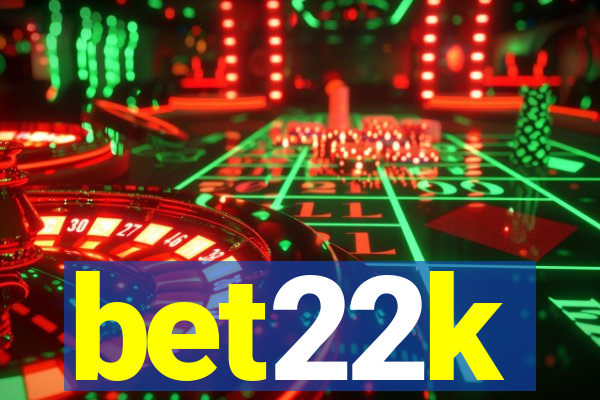 bet22k