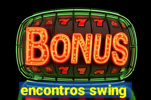 encontros swing