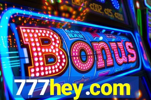 777hey.com