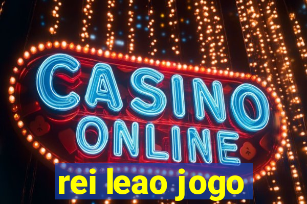 rei leao jogo