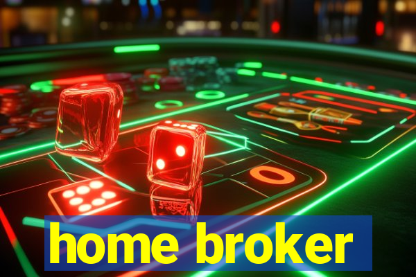 home broker