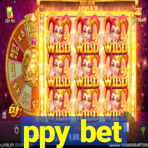 ppy bet