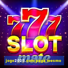 jogo2025.com paga mesmo