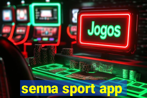 senna sport app