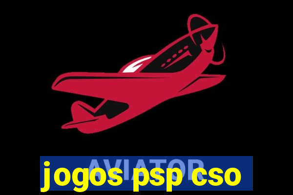 jogos psp cso