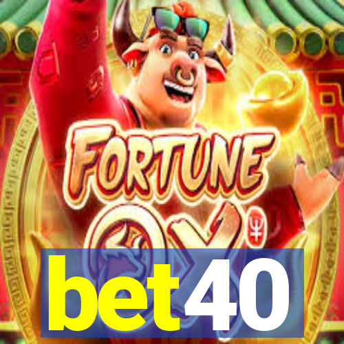 bet40