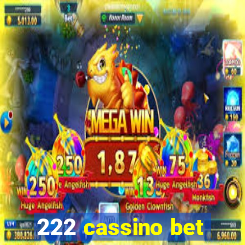 222 cassino bet