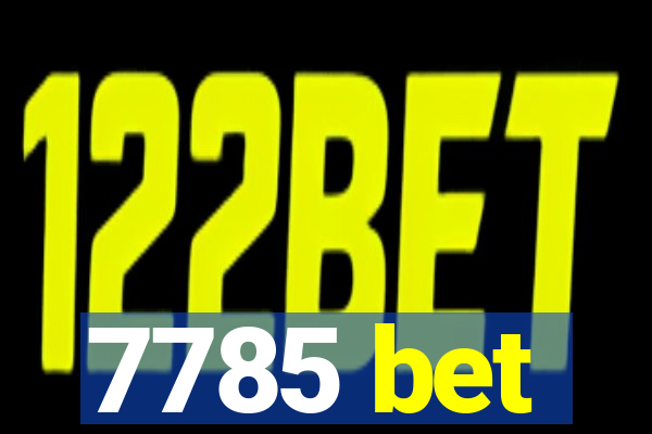 7785 bet