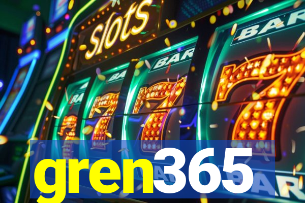 gren365