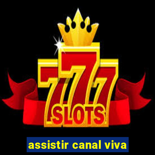 assistir canal viva