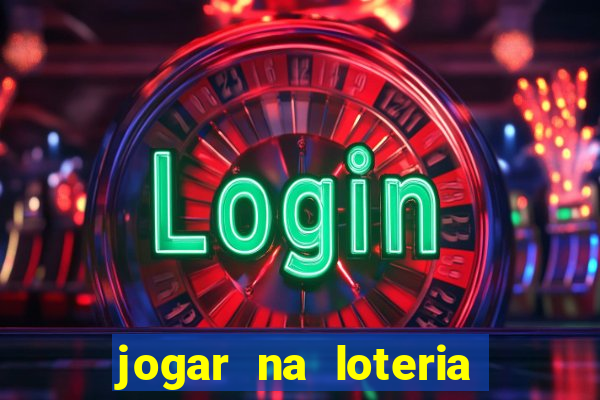 jogar na loteria dos estados unidos