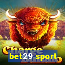 bet29 sport
