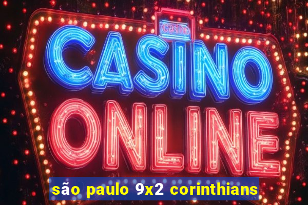 são paulo 9x2 corinthians