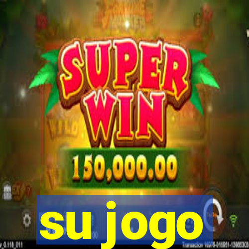 su jogo