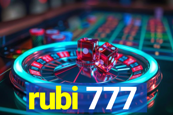 rubi 777