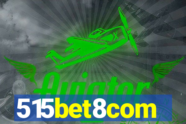 515bet8com