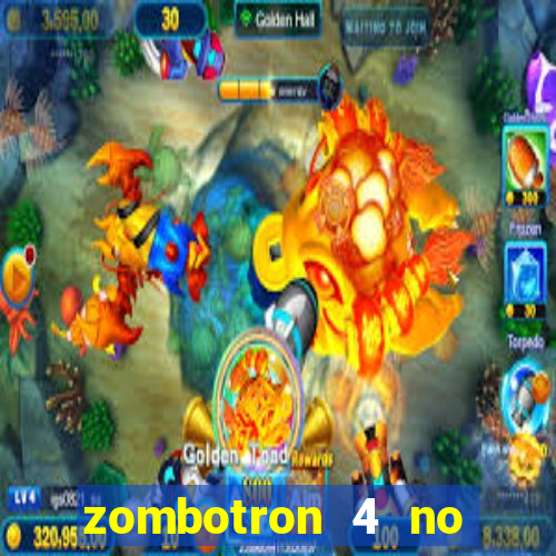 zombotron 4 no click jogos