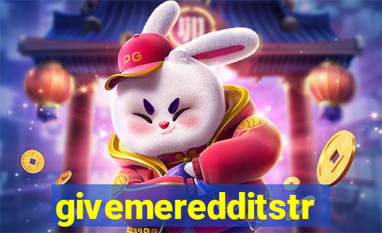 givemeredditstream