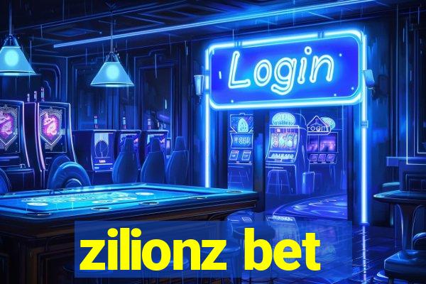 zilionz bet