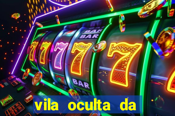 vila oculta da folha telegram