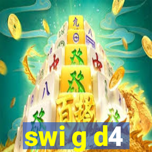 swi g d4